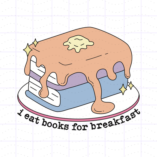 I Eat Books For Breakfast SVG PNG Files