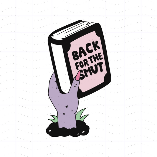 Back For The Smut PNG SVG Files