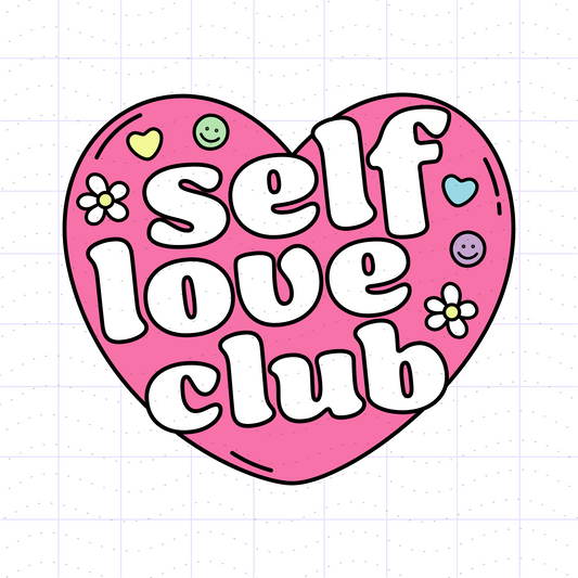 Self Love Club SVG PNG Files