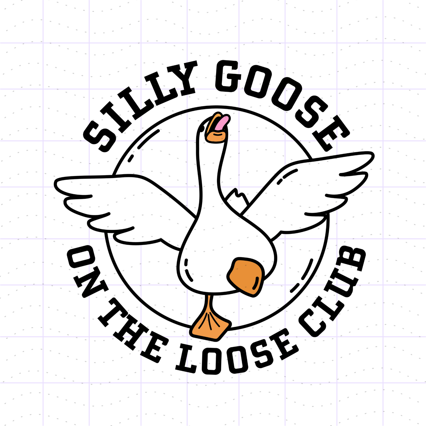 Silly Goose On The Loose SVG PNG Files