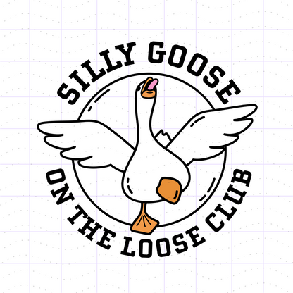 Silly Goose On The Loose SVG PNG Files