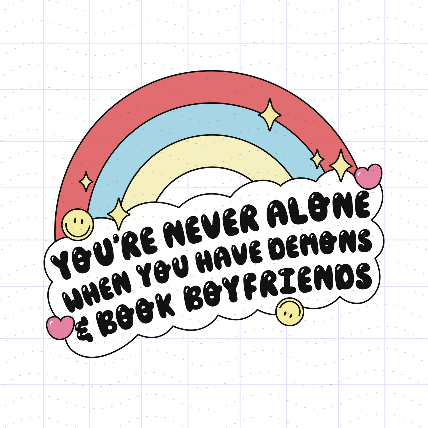You're Never Alone When You Have Demons and Book Boyfriends SVG PNG File
